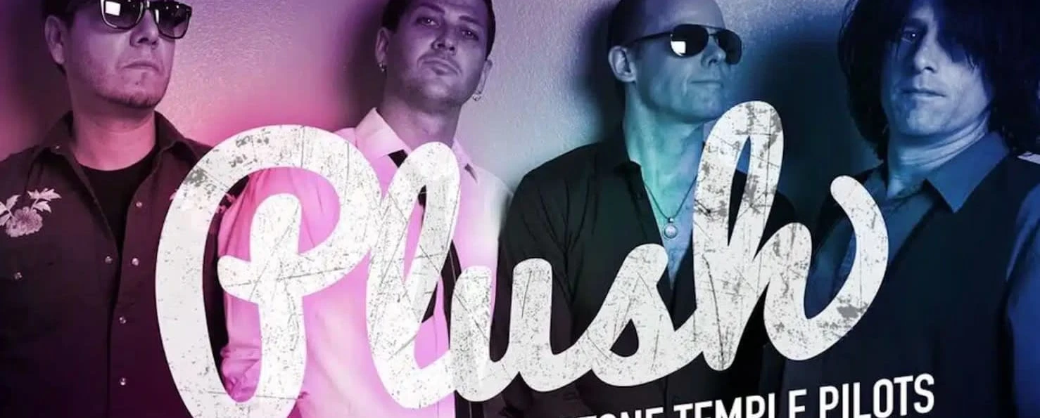 PLUSH - Stone Temple Pilots Tribute: What to expect - 1