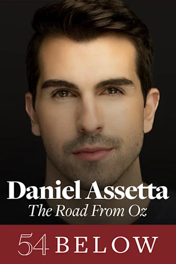 Wicked's Daniel Assetta: The Road From Oz Tickets