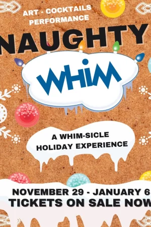 Naughty WHIM Tickets
