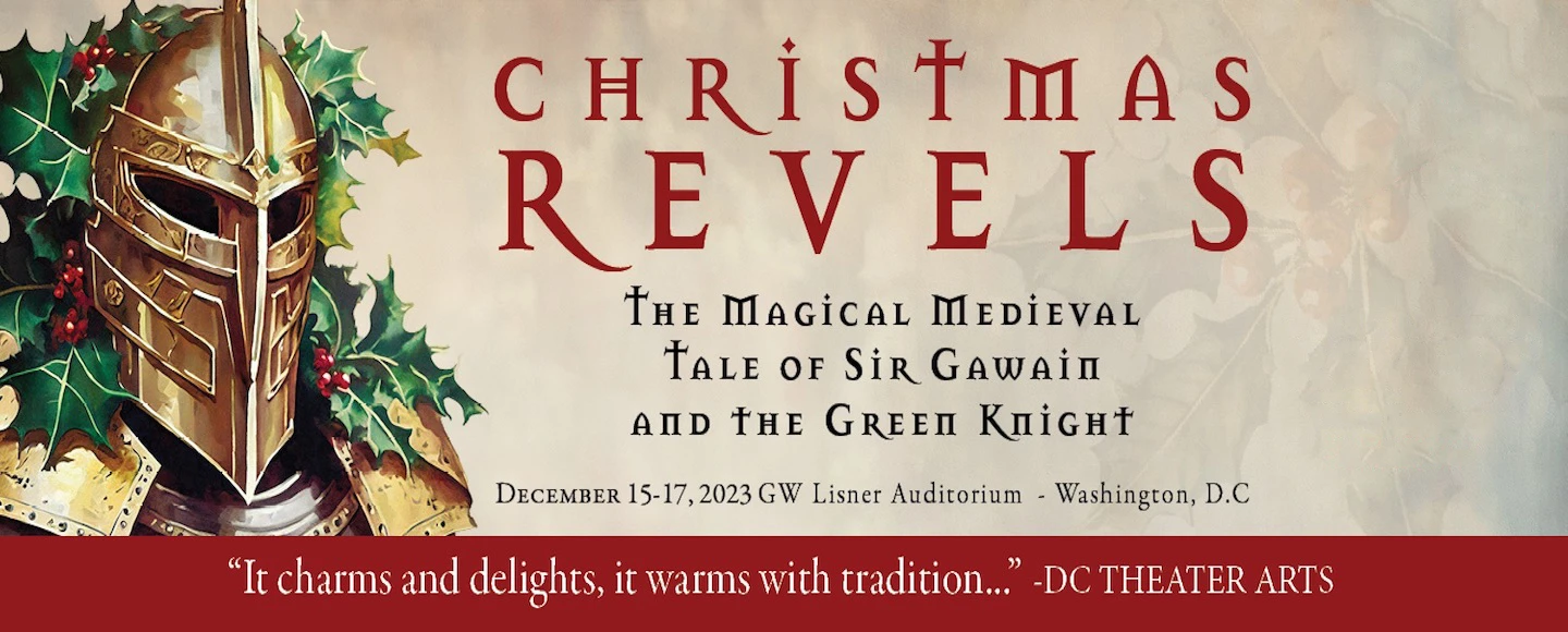 Christmas Revels: The Magical Medieval Tale of Sir Gawain and the Green Knight: What to expect - 1