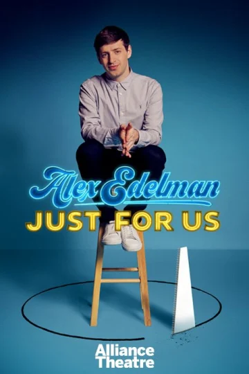Alex Edelman's Just For Us Tickets