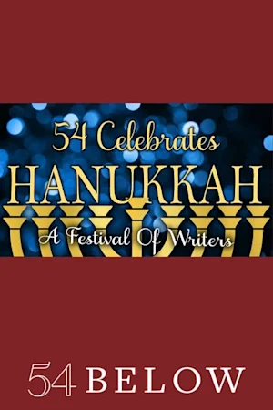 54 Celebrates Hanukkah: A Festival of Writers Tickets
