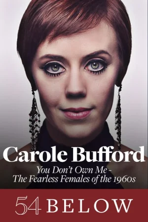 Carole Bufford: You Don’t Own Me- The Fearless Females of the 1960s