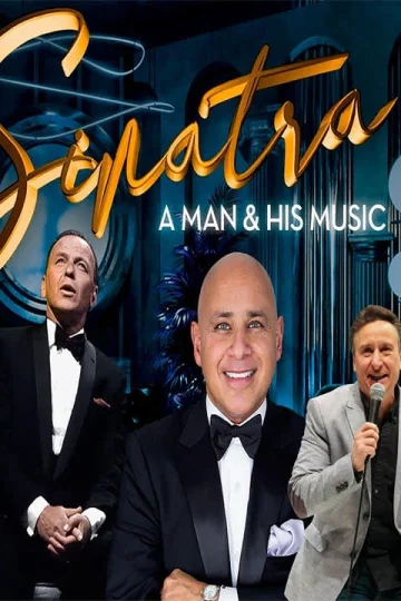 Sinatra: A Man & His Music Starring Michael Martocci with Special Guest Fred Rubino Tickets