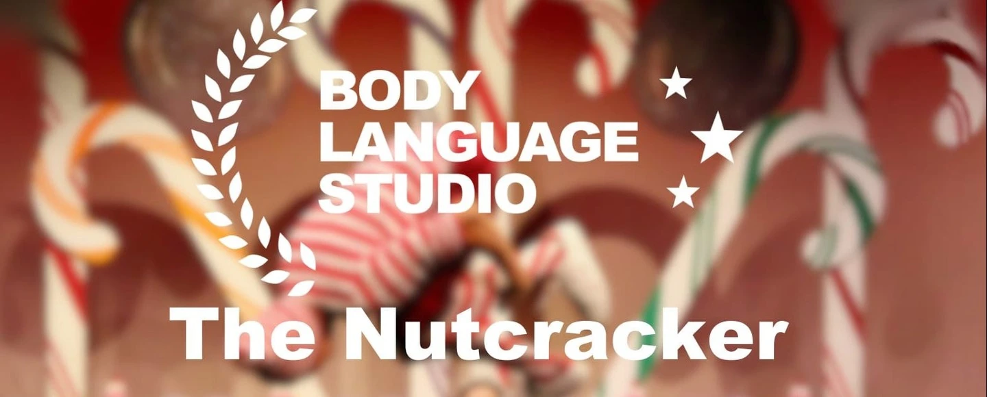 Body Language Studio Presents The Nutcracker: What to expect - 1