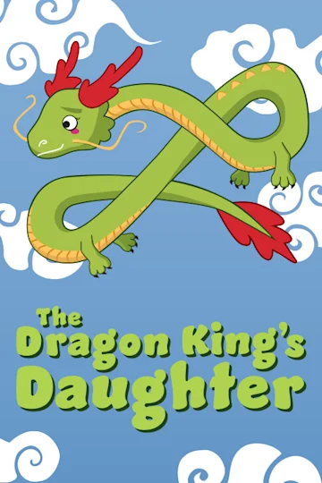 The Dragon King’s Daughter Tickets