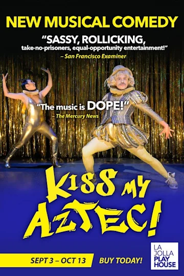 Kiss My Aztec! tickets