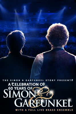 The Simon & Garfunkel Story Tickets