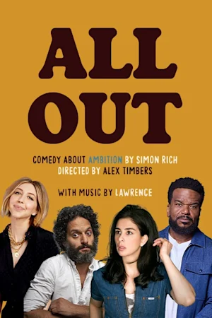 All Out: Comedy About Ambition