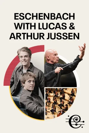 Eschenbach with Lucas & Arthur Jussen