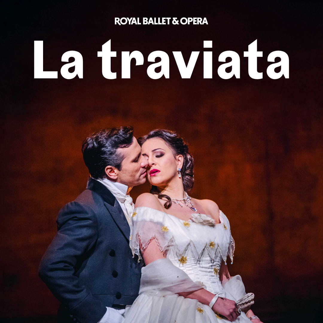 La traviata - Royal Ballet and Opera