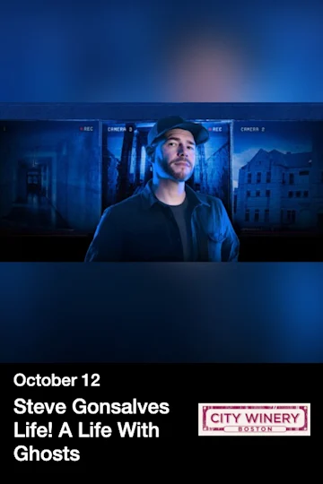 Steve Gonsalves Life! A Life With Ghosts tickets