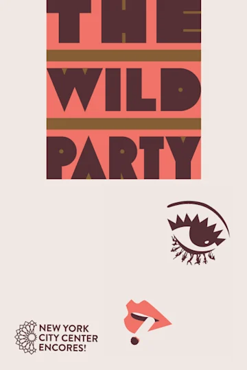 Encores! The Wild Party Tickets