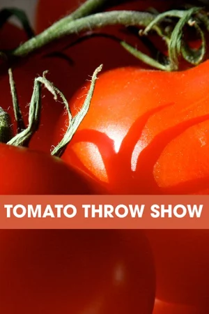 Tomato Throw Show Tickets