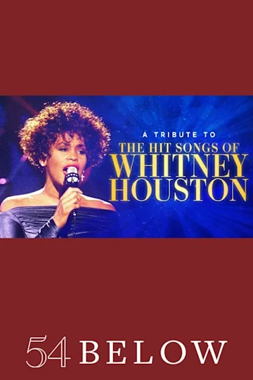A Tribute to the Hit Songs of Whitney Houston Tickets