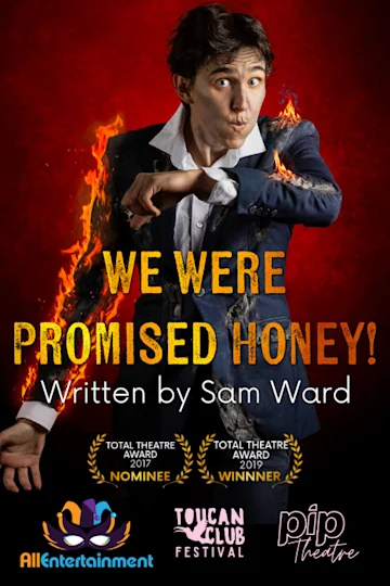 We Were Promised Honey at PIP Theatre Tickets