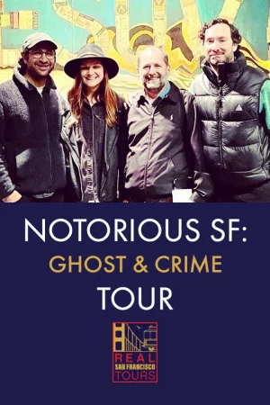 Notorious SF: Ghost & Crime Tour
