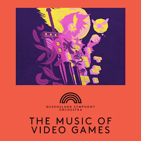 Queensland Symphony Orchestra: The Music of Video Games