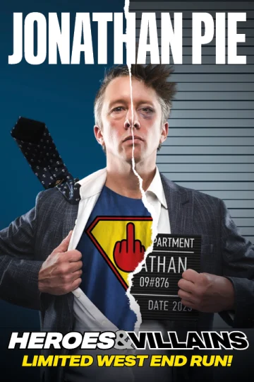 Jonathan Pie: Heroes and Villains Tickets