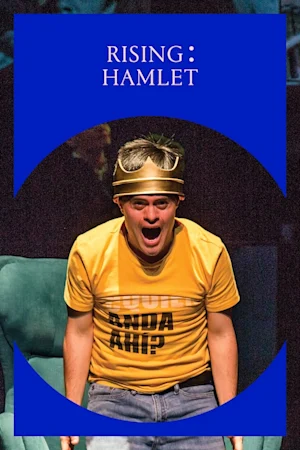 RISING: Hamlet tickets