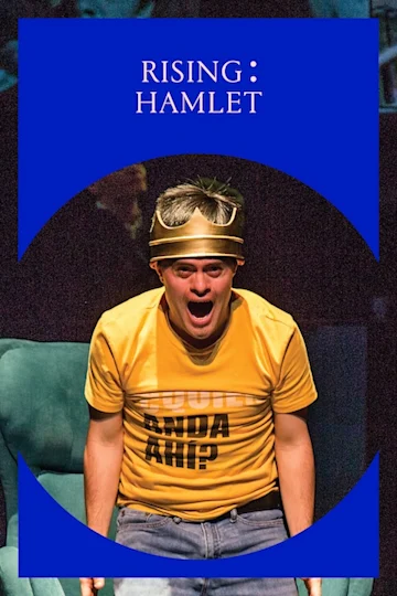 RISING: Hamlet tickets