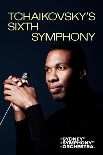 Tchaikovsky’s Sixth Symphony presented by Sydney Symphony Orchestra tickets