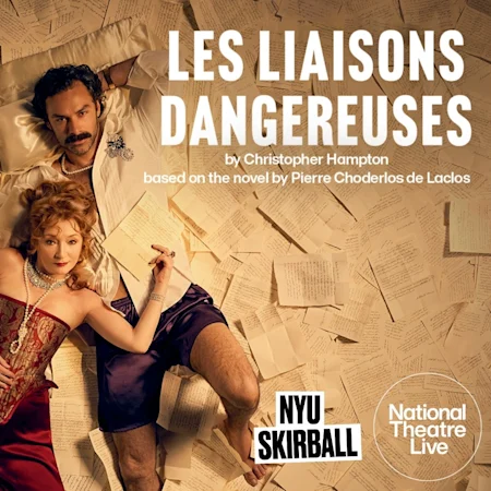 National Theatre Live Screening: Les Liaisons Dangereuses