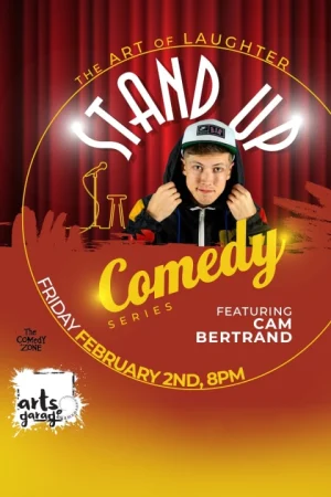 The Art of Laughter with Headliner Cam Bertrand Tickets
