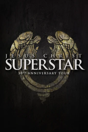 Jesus Christ Superstar Tickets