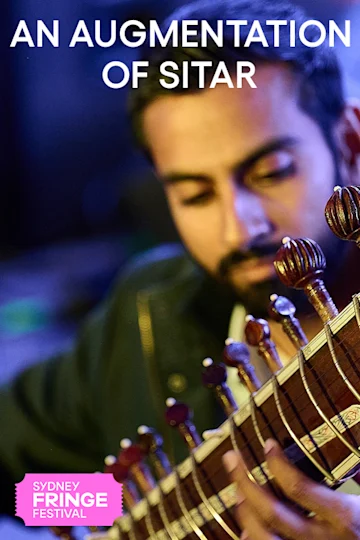 An Augmentation Of Sitar By Ravi at Sydney Fringe Festival tickets