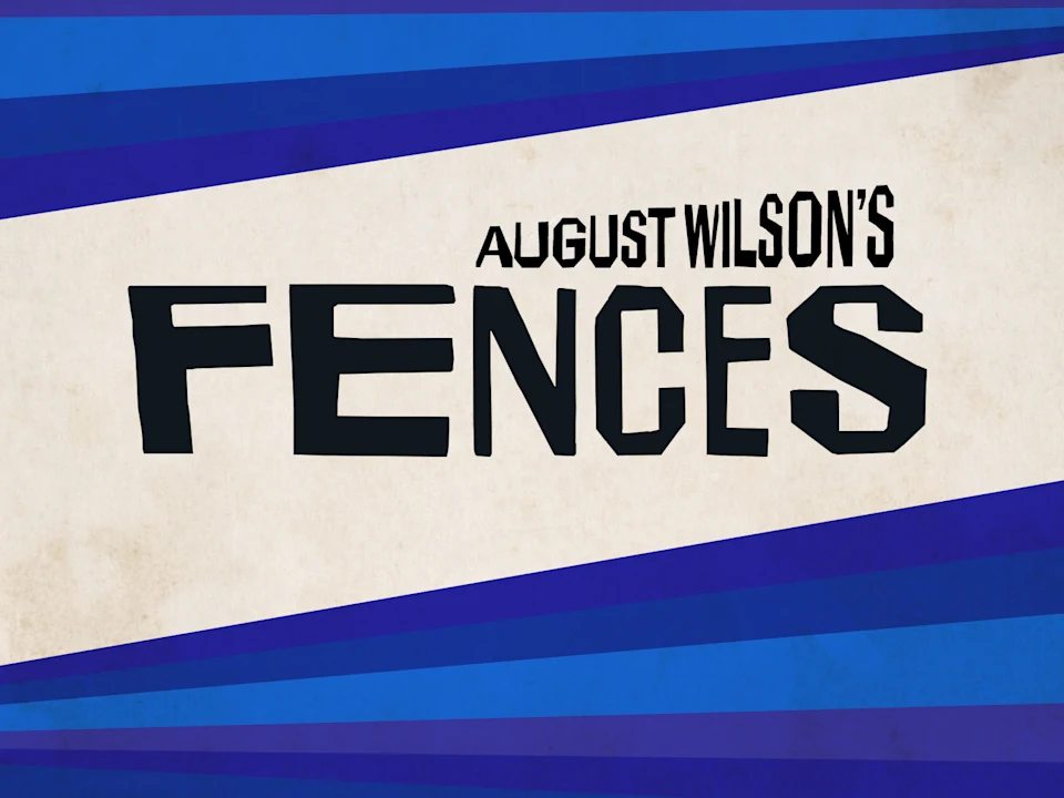 Fences: What to expect - 1