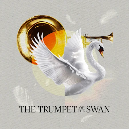 The Trumpet of the Swan
