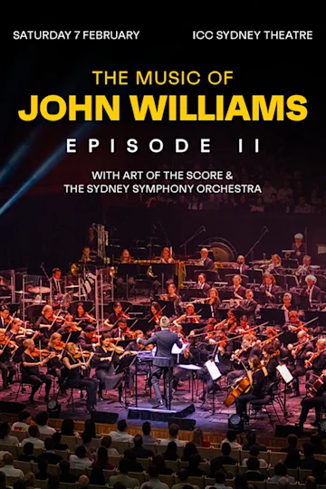 The Music of John Williams – Episode II presented by Sydney Symphony Orchestra Tickets