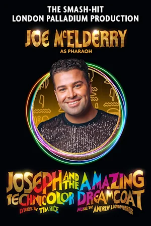 Joseph and the Amazing Technicolor Dreamcoat Tickets