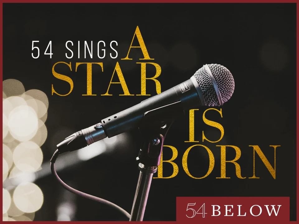 54 Sings A Star Is Born: What to expect - 1