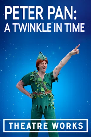 Peter Pan: A Twinkle In Time
