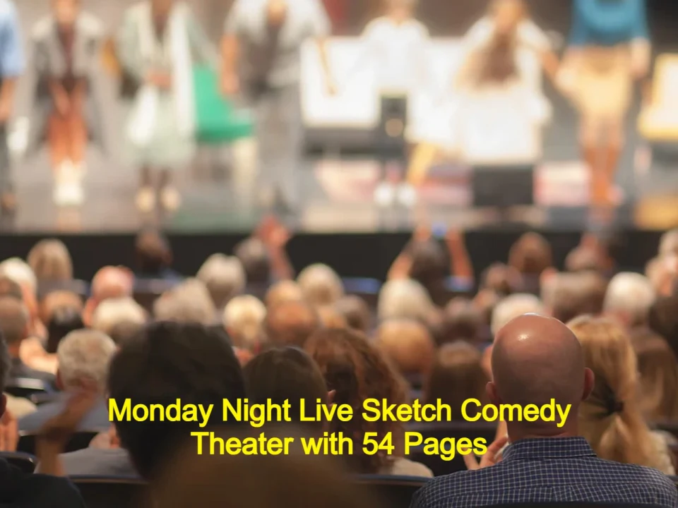  Monday Night Live Sketch Comedy Theater with 54 Pages: What to expect - 1