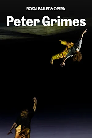 Peter Grimes - Royal Ballet and Opera