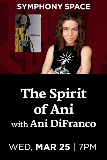 Ani DiFranco, The Spirit of Ani tickets
