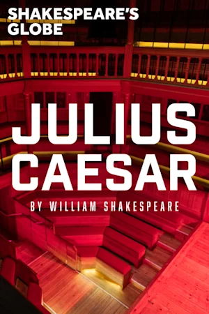 Julius Caesar - Globe