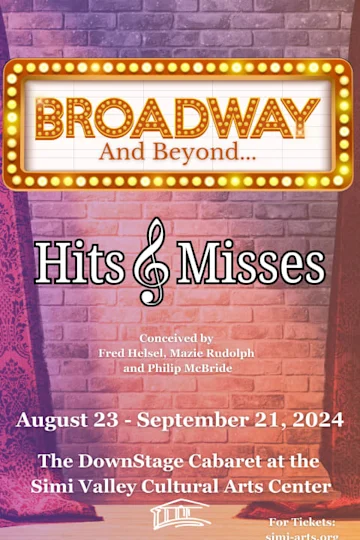 Broadway and Beyond... Hits & Misses tickets