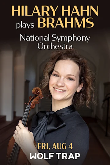 Hilary Hahn plays Brahms | National Symphony Orchestra tickets