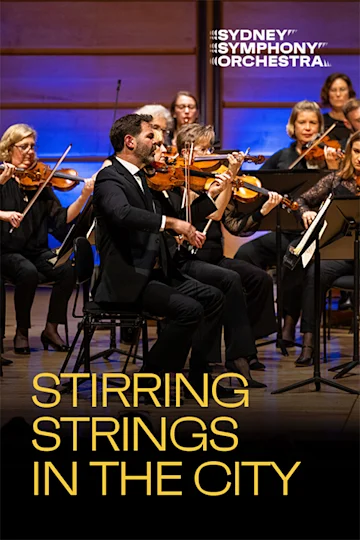 Stirring Strings in the City presented by Sydney Symphony Orchestra Tickets