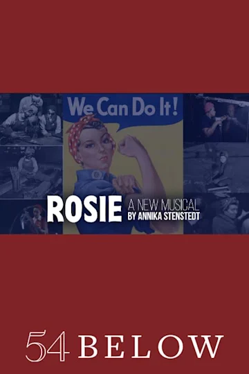 Rosie: A New Musical by Annika Stenstedt Tickets
