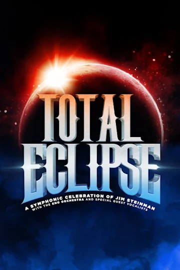 Total Eclipse: Symphonic Steinman tickets