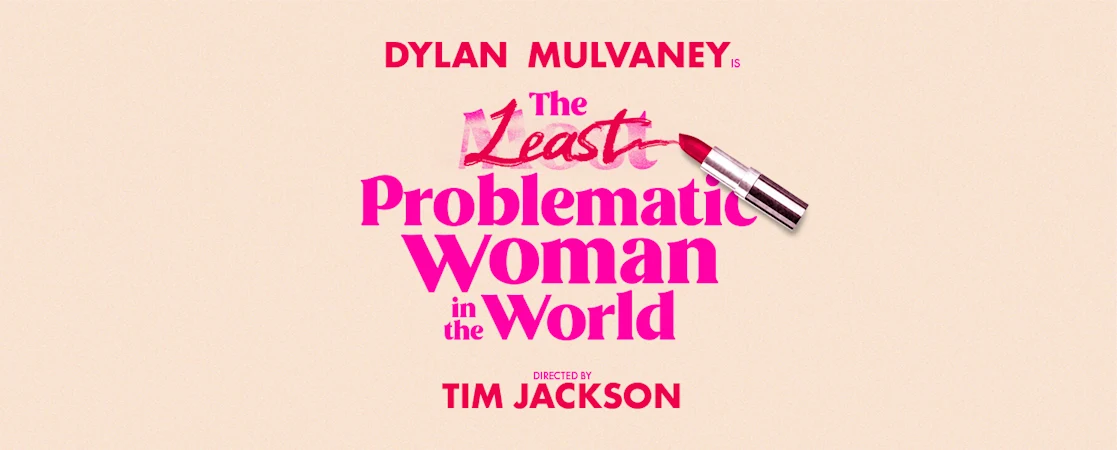 The Least Problematic Woman in the World