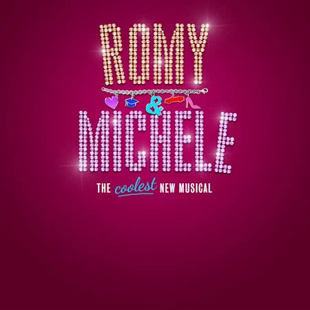 Romy & Michele: The Musical