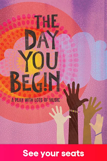 The Day You Begin tickets