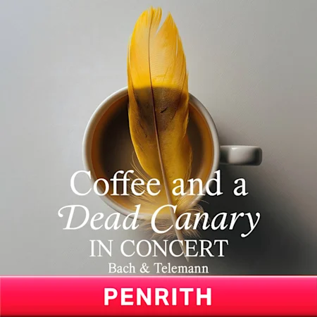 Coffee and A Dead Canary In Concert