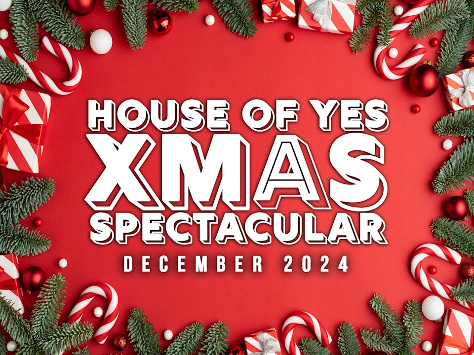 House of Yes Xmas Spectacular: What to expect - 1